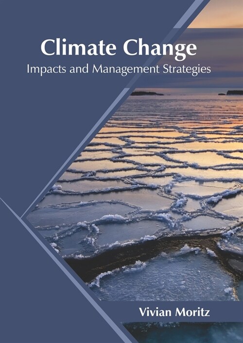 Climate Change: Impacts and Management Strategies (Hardcover)