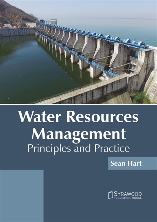 Water Resources Management: Principles and Practice (Hardcover)