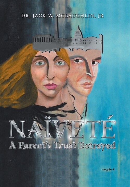 Na?et? A Parents Trust Betrayed (Hardcover)