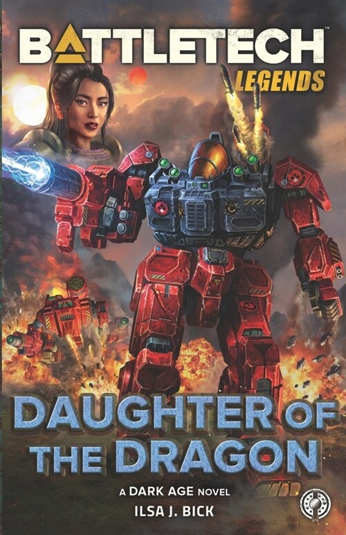 BattleTech Legends: Daughter of the Dragon (Paperback)