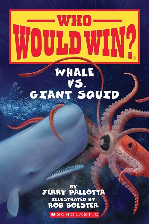 Whale vs. Giant Squid ( Who Would Win? ) (Prebound)