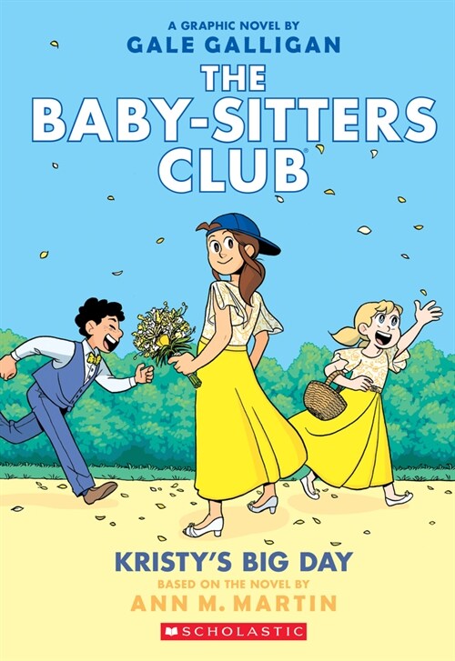 Kristys Big Day (Baby-Sitters Club Graphic Novel #6) (Prebound)