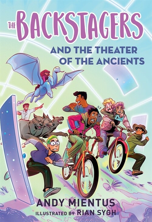Backstagers and the Theater of the Ancients (Backstagers #2) (Prebound)