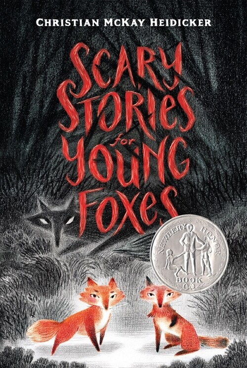 Scary Stories for Young Foxes (Prebound)