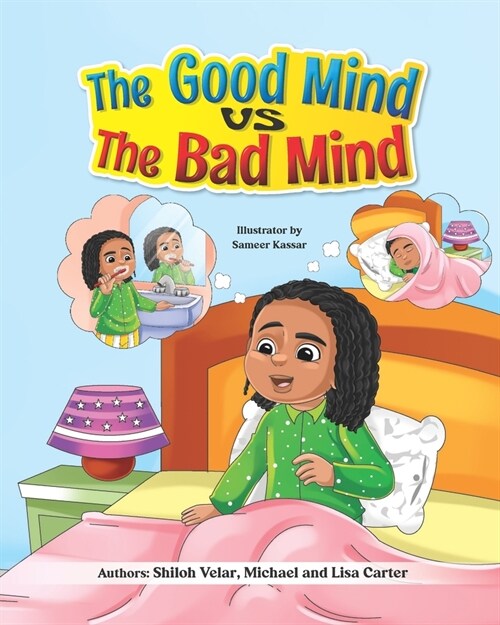 The Good Mind VS The Bad Mind (Paperback)