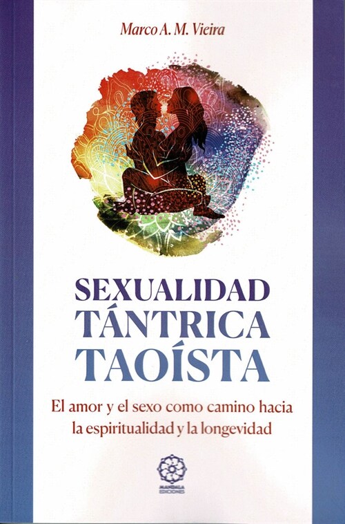 Sexualidad tantrica taoista (Paperback)