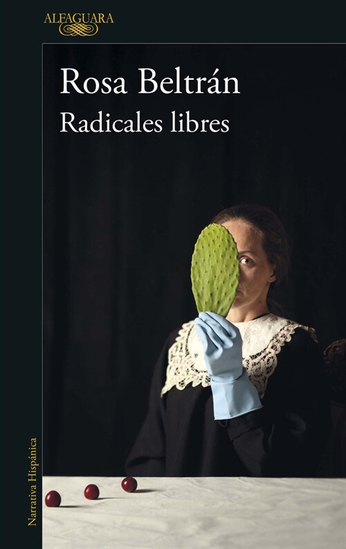 RADICALES LIBRES (Hardcover)