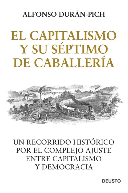 EL CAPITALISMO Y SU SEPTIMO DE CABALLERIA (Paperback)