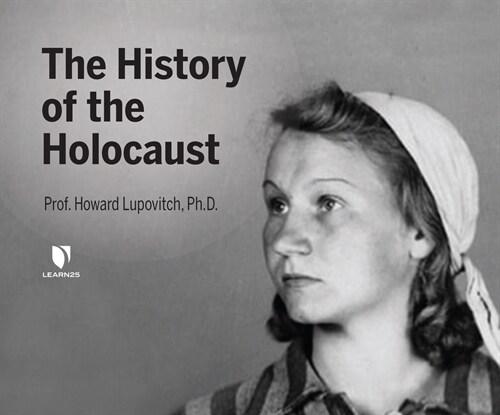 The History of the Holocaust (Audio CD)