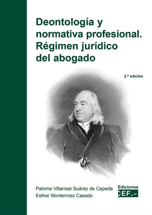 DEONTOLOGIA Y NORMATIVA PROFESIONAL REGIMEN JURIDICO DEL AB (Paperback)