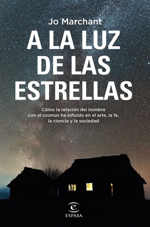 A LA LUZ DE LAS ESTRELLAS (Hardcover)