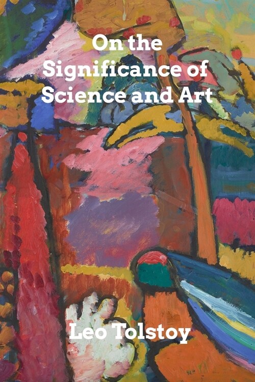 On the Significance of Science and Art (Paperback)