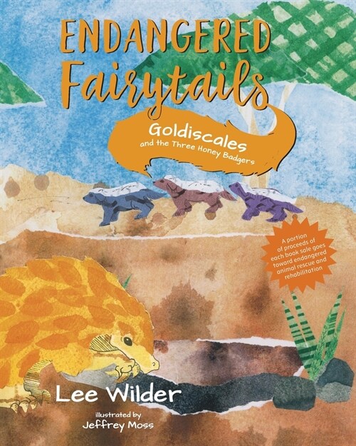 Goldiscales and the Three Honey Badgers (Paperback)