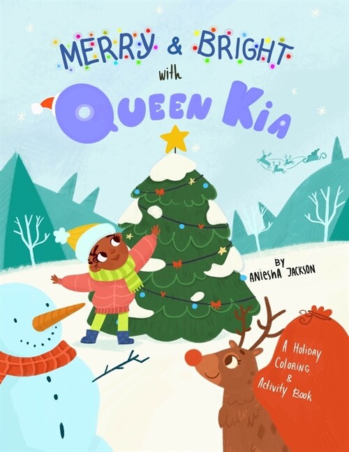 Merry and Bright With Queen Kia: A Holiday Coloring and Activity Book (Paperback)