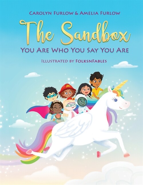 The Sandbox: You Are Who You Say You Are (Paperback)