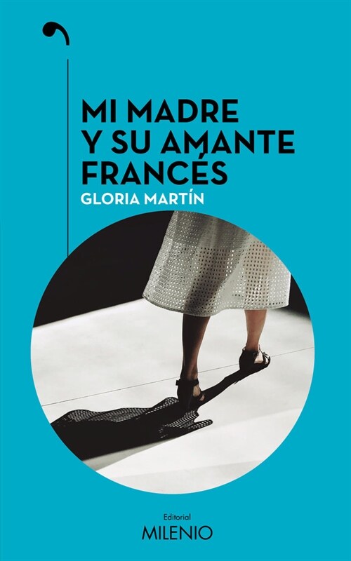 MI MADRE Y SU AMANTE FRANCES (Hardcover)