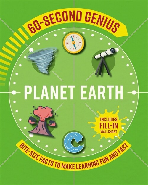 60 Second Genius: Planet Earth: Bite-Size Facts to Make Learning Fun and Fast (Paperback)