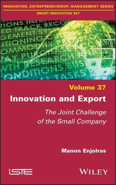 Innovation and Export: The Joint Challenge of the Small Company (Hardcover)