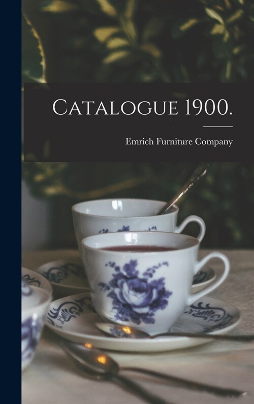 Catalogue 1900. (Hardcover)