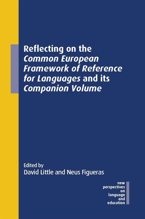 Reflecting on the Common European Framework of Reference for Languages and Its Companion Volume (Hardcover)