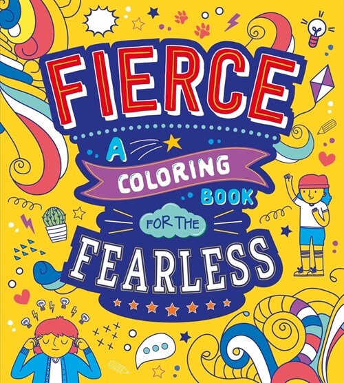 Fierce: A Coloring Book for the Fearless (Paperback)