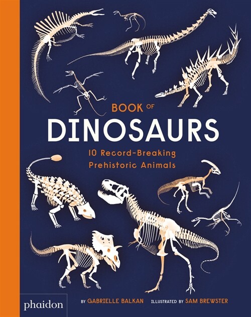 Book of Dinosaurs: 10 Record-Breaking Prehistoric Animals (Hardcover)