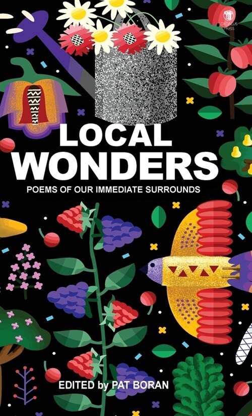 Local Wonders: Poems of Our Immediate Surrounds (Hardcover)