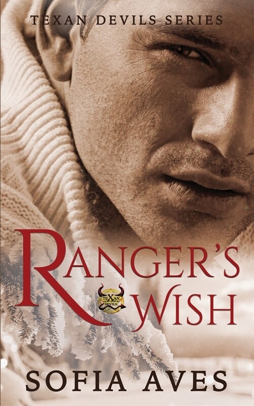 Rangers Wish: A Texan Devils White Christmas Romance (Paperback)