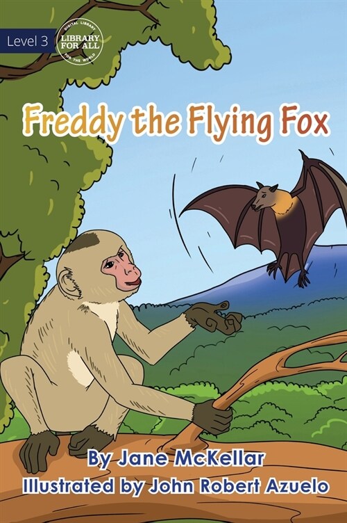 Freddy The Flying Fox (Hardcover)