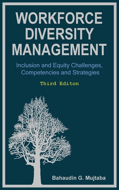 Workforce Diversity Management: Inclusion and Equity Challenges, Competencies and Strategies, Third edition (Hardcover)