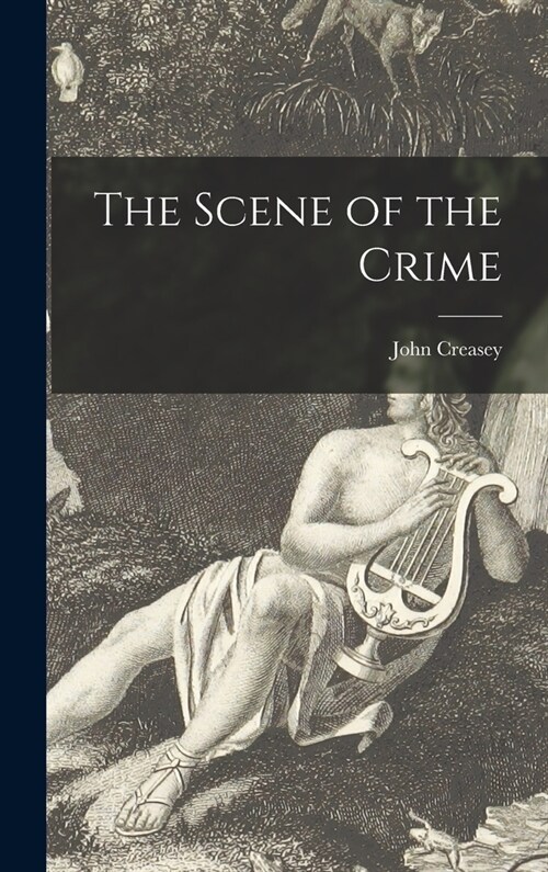 The Scene of the Crime (Hardcover)