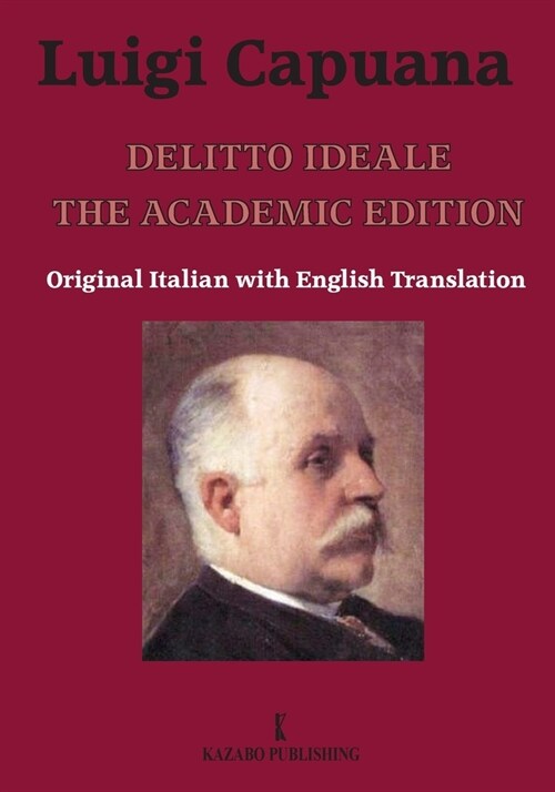 Delitto Ideale The Academic Edition (Paperback)