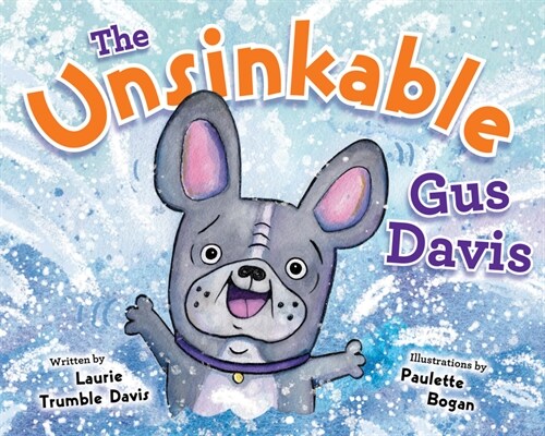 The Unsinkable Gus Davis (Hardcover)