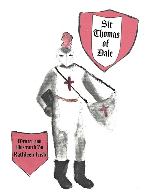 Sir Thomas of Dale (Paperback)