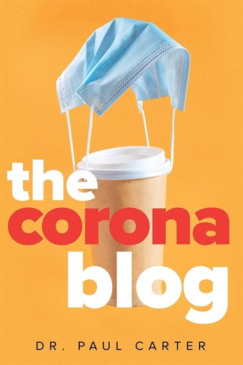 The Corona Blog (Paperback)
