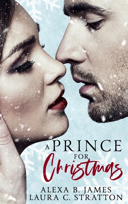 A Prince for Christmas: A Snowy Hollow Christmas Story (Paperback)