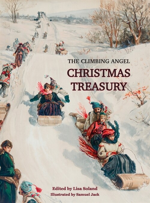 The Climbing Angel Christmas Treasury (Hardcover)