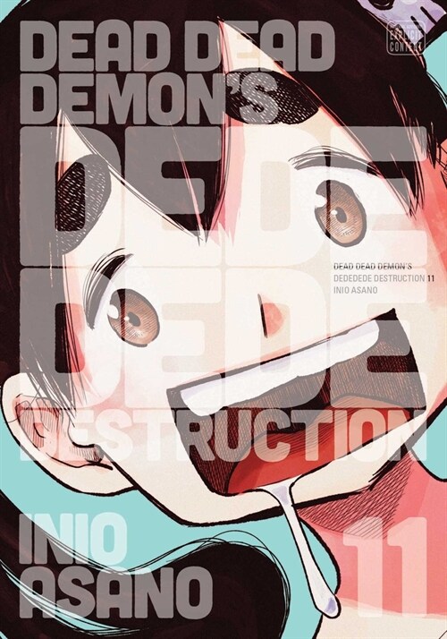 Dead Dead Demons Dededede Destruction, Vol. 11 (Paperback)