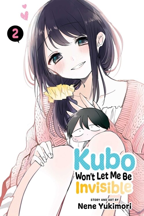 Kubo Wont Let Me Be Invisible, Vol. 2 (Paperback)