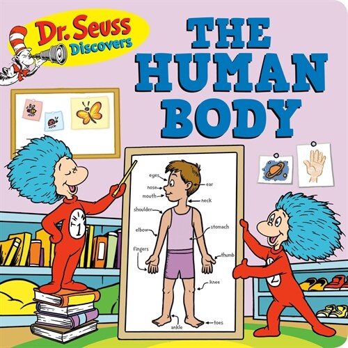 Dr. Seuss Discovers: The Human Body (Board Books)