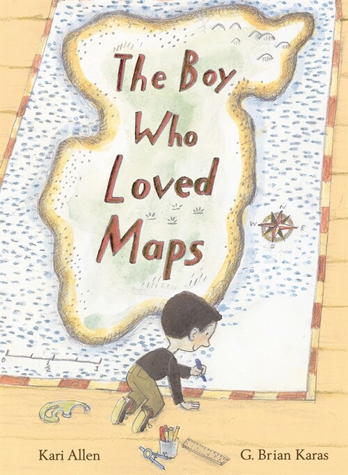 The Boy Who Loved Maps (Library Binding)