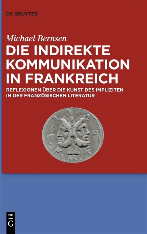 Die indirekte Kommunikation in Frankreich (Hardcover)