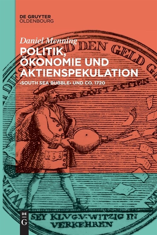 Politik, ?onomie und Aktienspekulation (Paperback)
