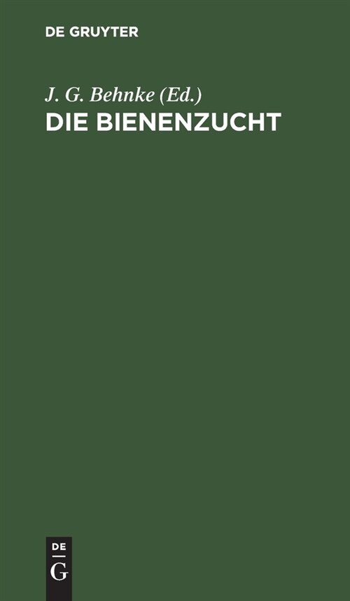 Die Bienenzucht (Hardcover, Reprint 2021)