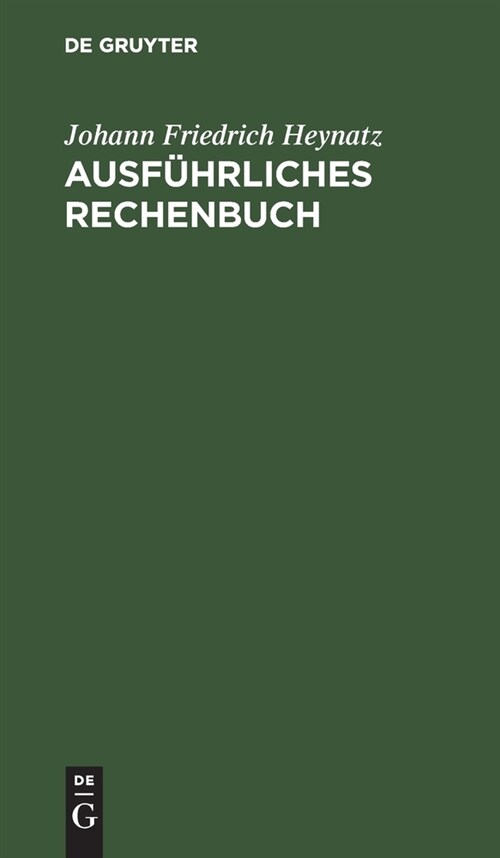 Ausf?rliches Rechenbuch (Hardcover, 4, 4. Aufl., Repri)