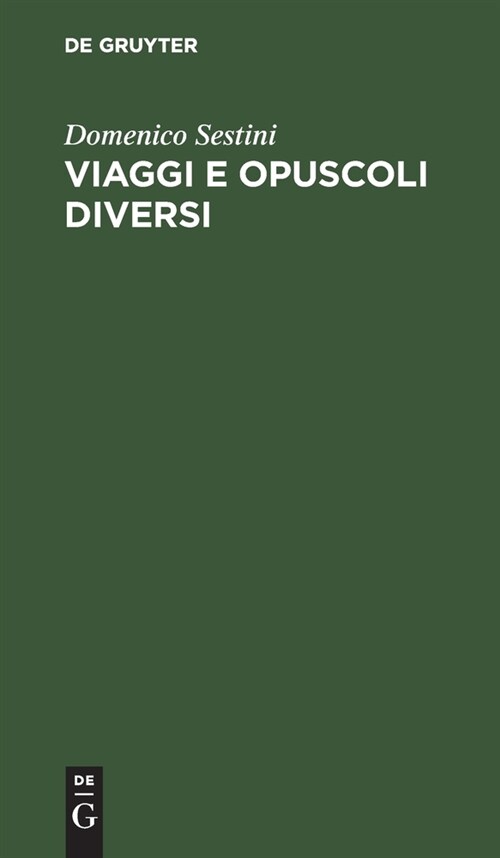 Viaggi e opuscoli diversi (Hardcover, Reprint 2021)