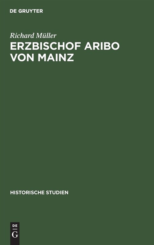 Erzbischof Aribo Von Mainz: 1021-1031 (Hardcover, Reprint 2021)