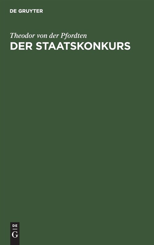 Der Staatskonkurs: Eine Anleitung F? Rechtspraktikanten (Hardcover, 2, 2. Verbesserte)