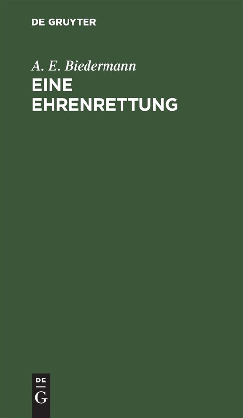 Eine Ehrenrettung (Hardcover, Abgedr. A. D. P)