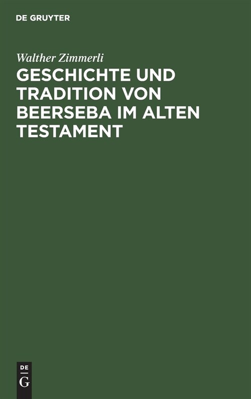 Geschichte und Tradition von Beerseba im alten Testament (Hardcover, Reprint 2021)